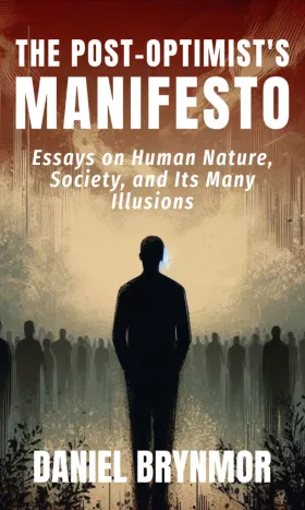 The Post-Optimist's Manifesto book cover